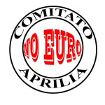 Ad Aprilia una raccolta firme per dire no all’Euro