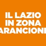 Regione Lazio zona arancione da domani: tutte le regole in vigore.