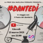 “#Dantedì-in viaggio con il Poeta del desiderio”: stasera l’evento in diretta.