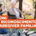 Regione Lazio, Sociale: 6 milioni di Euro per il riconoscimento del caregiver familiare.