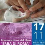 17 novembre 2021 giornata del prematuro: presentazione del libro “Erbe di Roma” al Gemelli.
