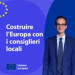 Costruire l’Europa con i consiglieri locali.