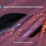 Il Comune di Aprilia inserito nel piano di aggiornamento tecnologico per la rete fissa